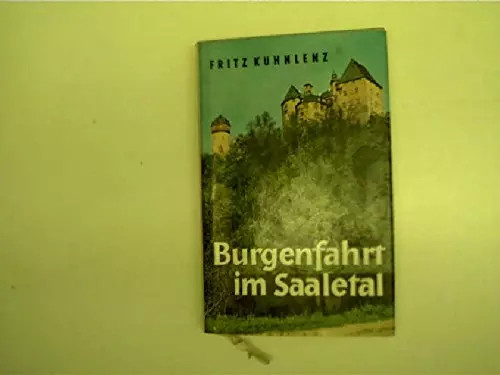 Burgenfahrt saaletal - saaletal,