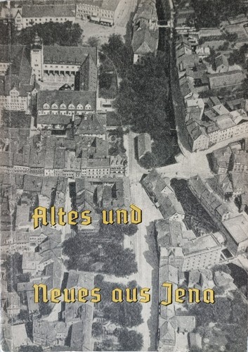 Altes und neues aus jena - und,